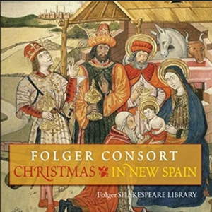 Folger Consort Christmas in New Spain CD